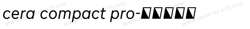 cera compact pro字体转换